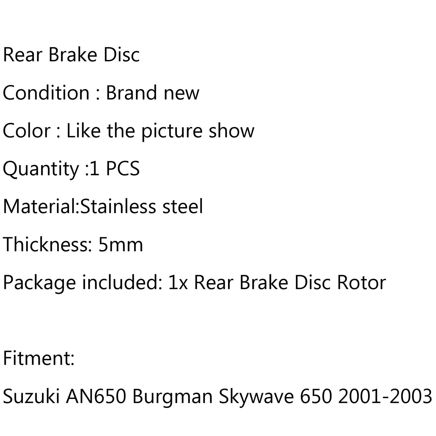 Rear Brake Rotor Disc Fit for Suzuki AN650 Burgman 650 Skywave 650 2001-2003