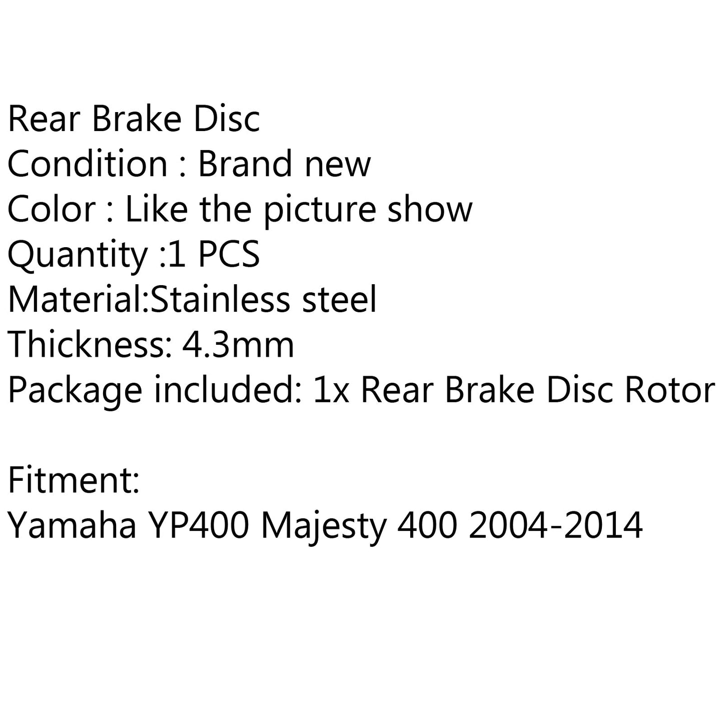 Rear Brake Rotor Disc Fit for Yamaha YP 400 Majesty 400 2004-2014