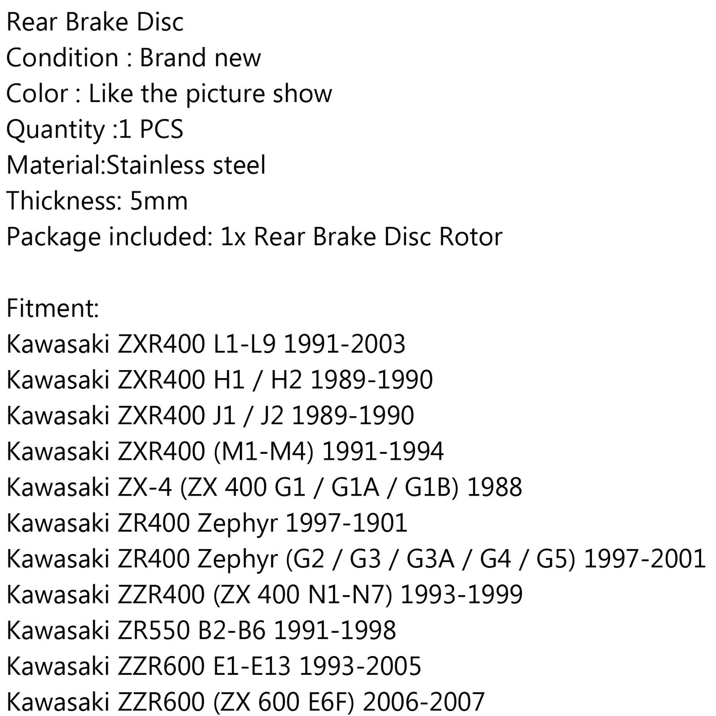 Rear Brake Disc Rotor For Kawasaki ZXR400 89-04 ZR400 Zephyr 97-01 ZZR600 93-07