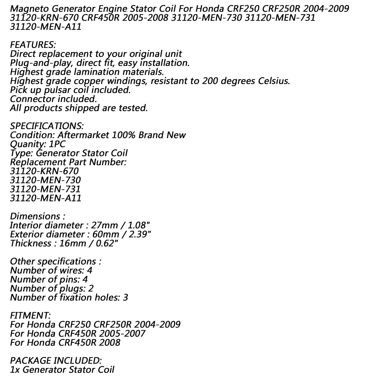 Alternator Stator Coil 8 Poles For Honda CRF250R 04-09 CRF 250 R 31120-KRN-670