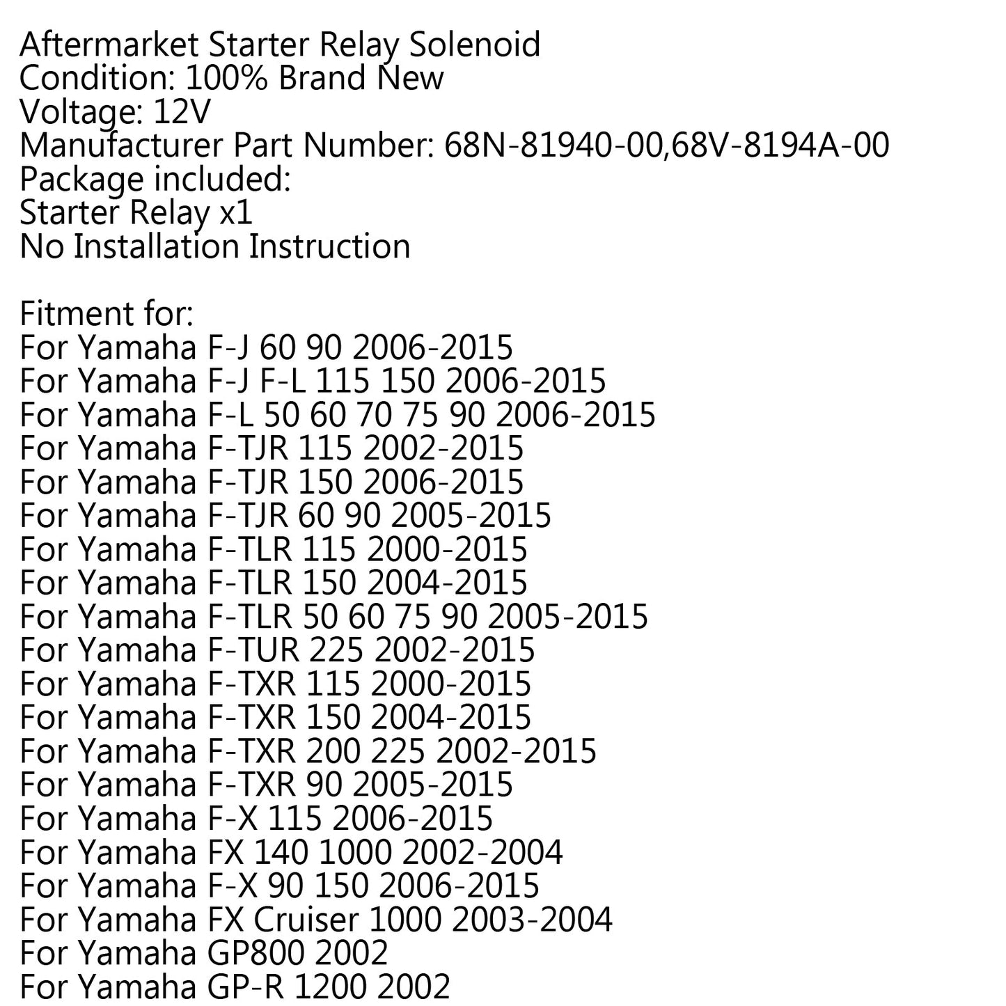 Starter Relay Solenoid For Yamaha WaveRunner Superjet SJ700 68N-81940-00-00