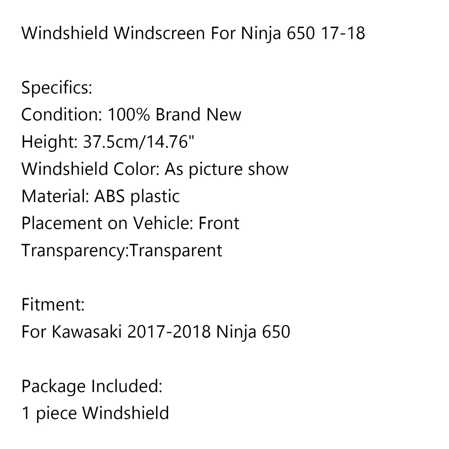 Motorcycle ABS Plastic Windshield Windscreen For KAWASAKI EX650 Ninja650 17-19 B