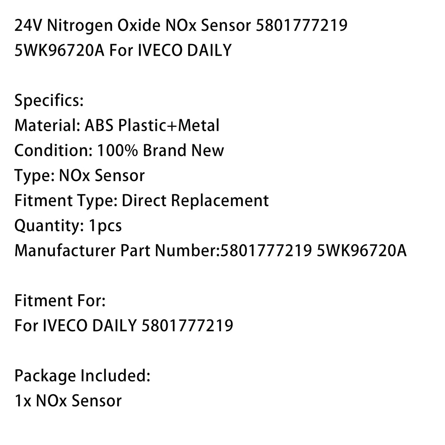 IVECO DAILY 24V Nitrogen Oxide NOx Sensor 5801777219 5WK96720A