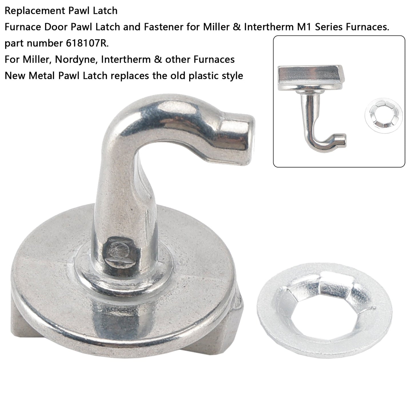 618107R Gas Furnace Metal Door Latch for Nordyne Nortek Intertherm Miller