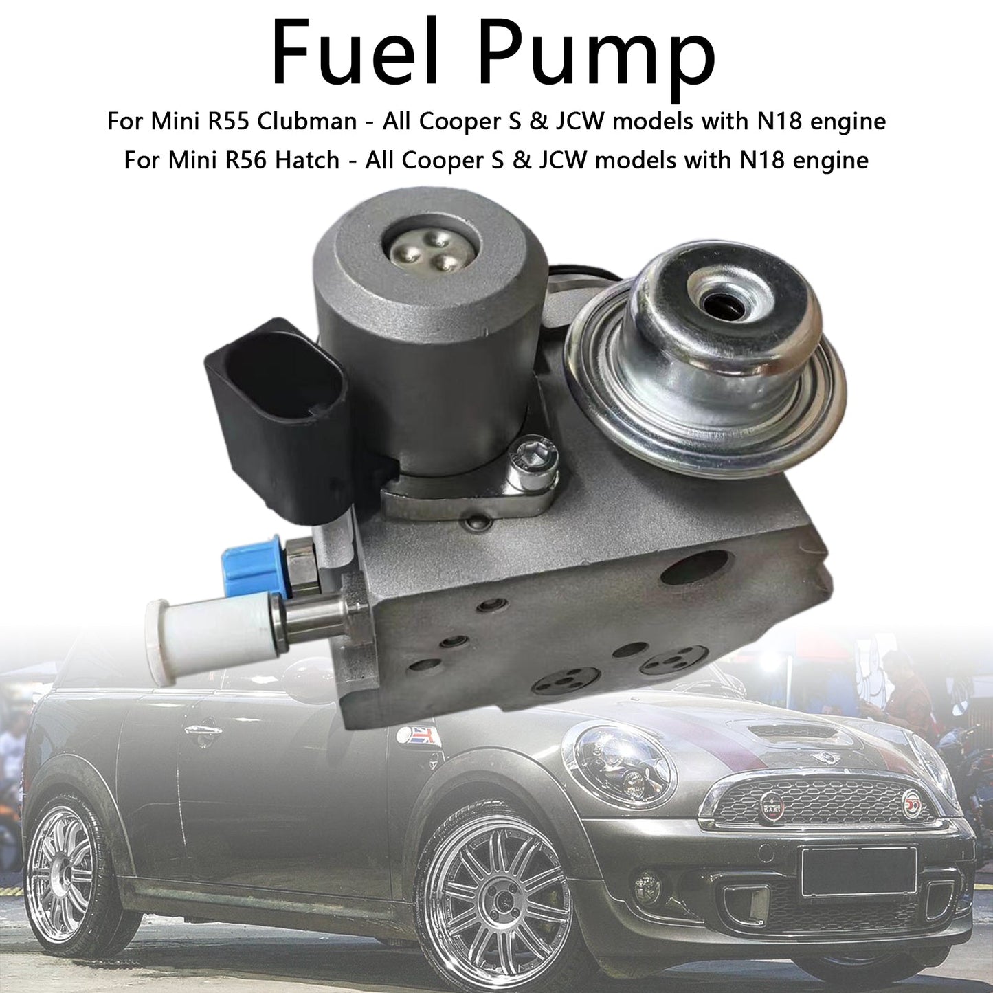 Mini R56 Hatch - All Cooper S & JCW models with N18 engine High Pressure Fuel Pump 13517592429
