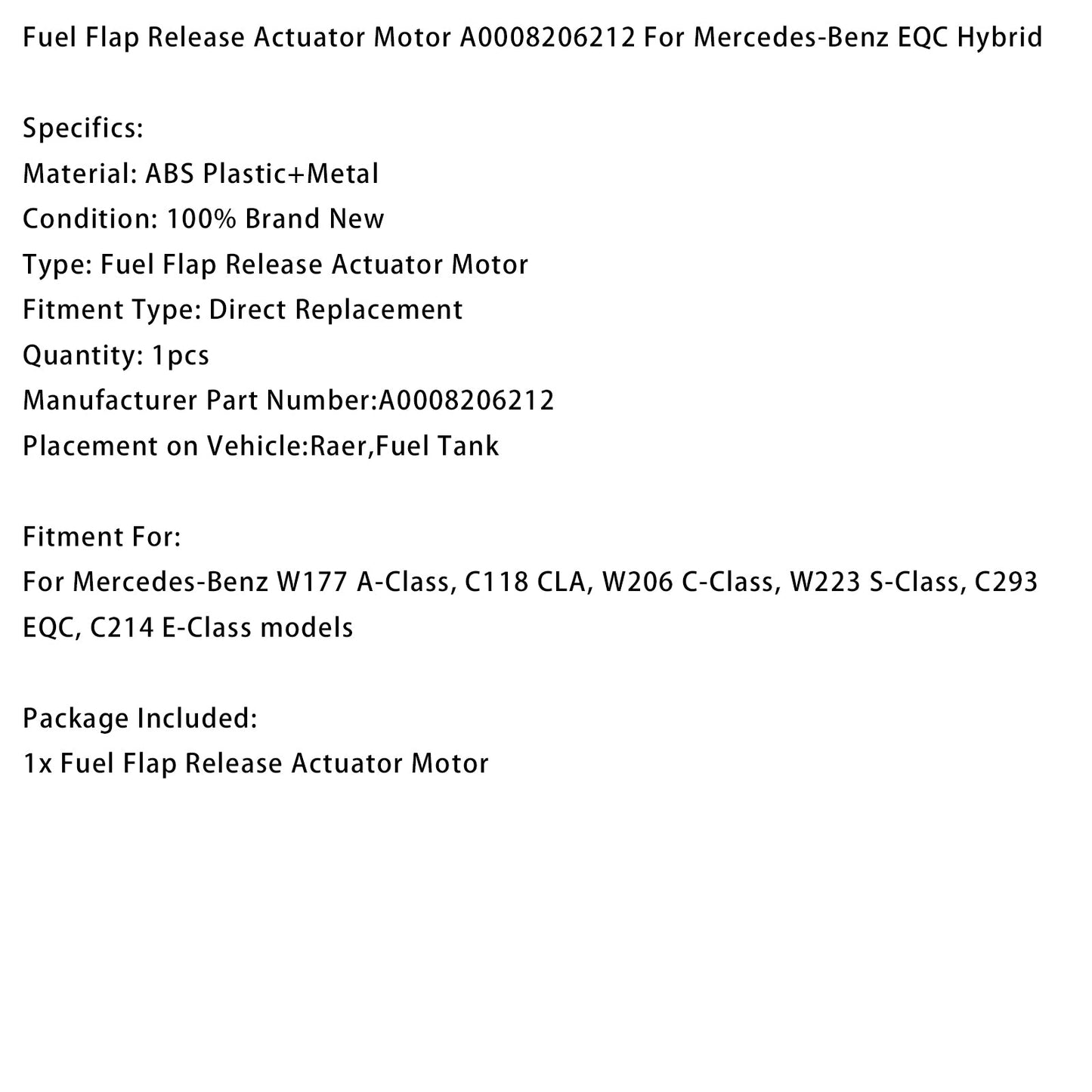 Mercedes-Benz EQC Hybrid Fuel Flap Release Actuator Motor A0008206212