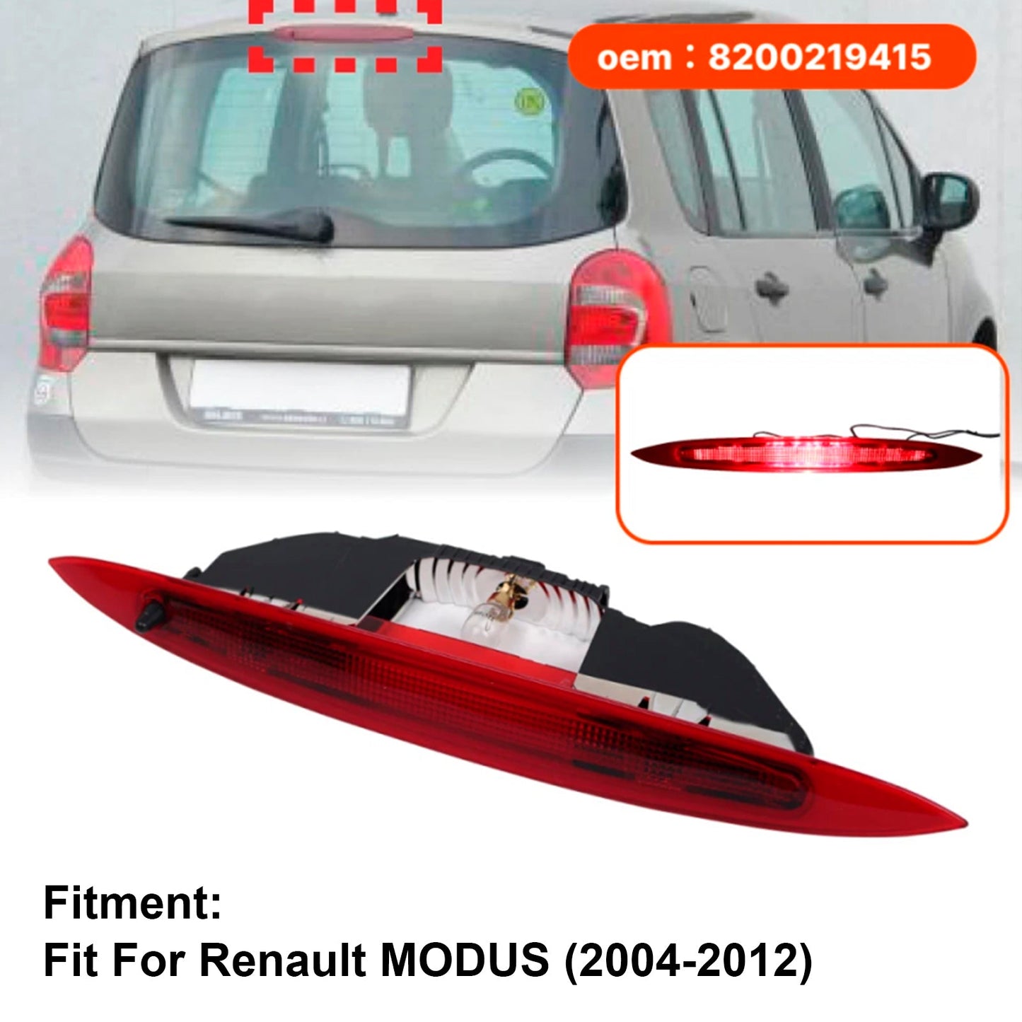 2004-2012 Renault Modus Tail Light Brake Light Third Brake Lamp 8200219415