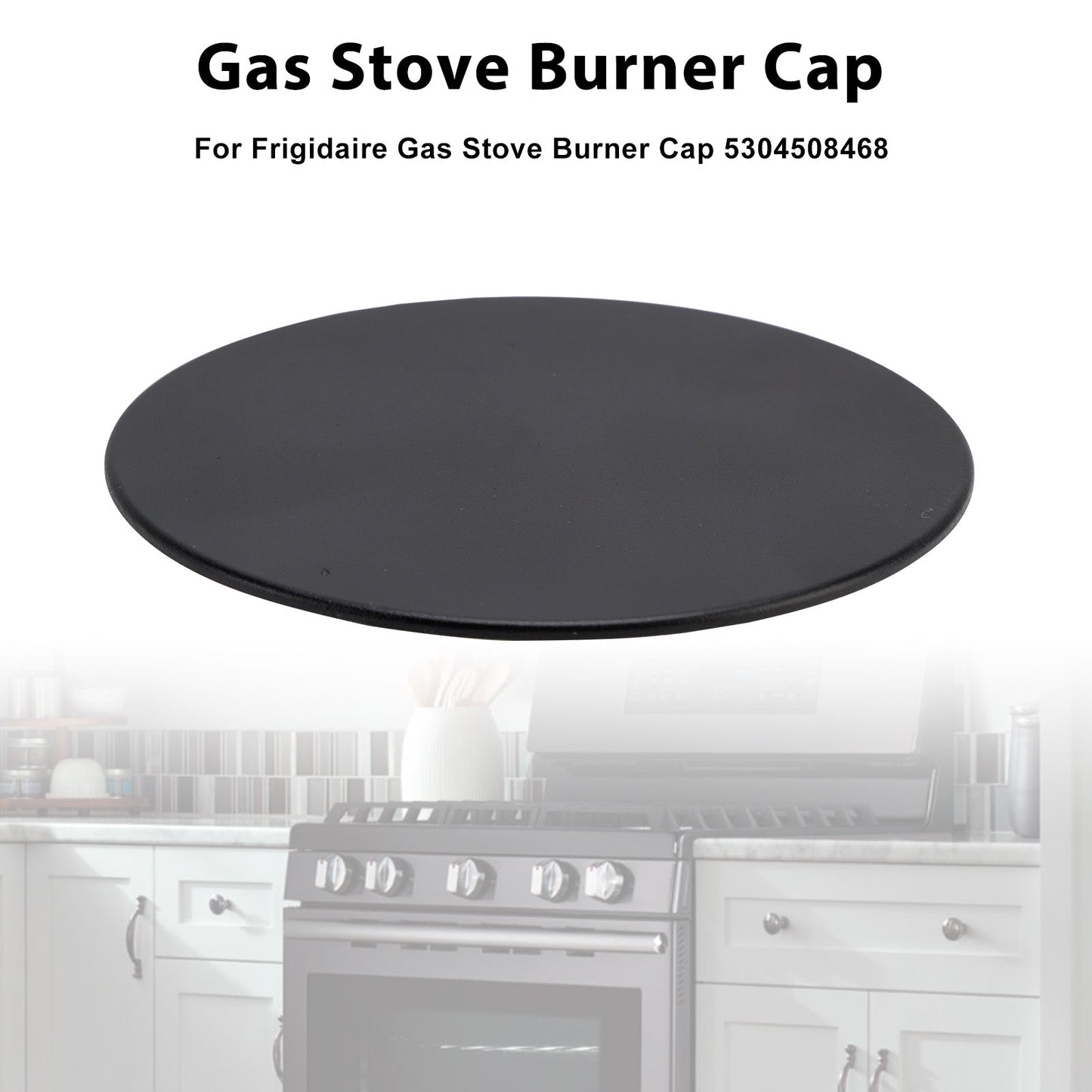 Gas Stove Burner Cap 5304508468 Range Surface Burner Cap Fit for Frigidaire