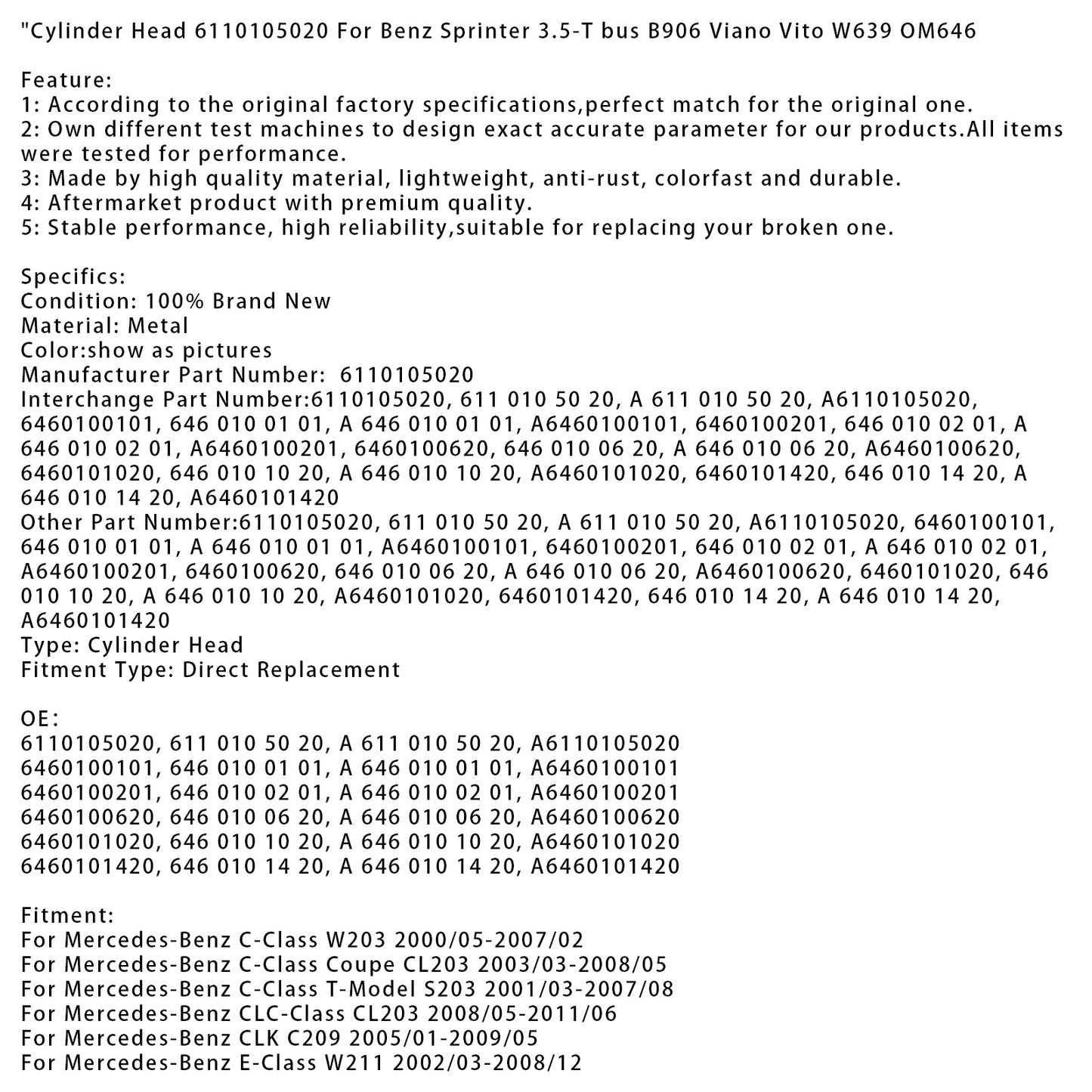 2003/03-2009/07 Mercedes-Benz E-Class T-Model S211 Cylinder Head 6110105020 6460100101