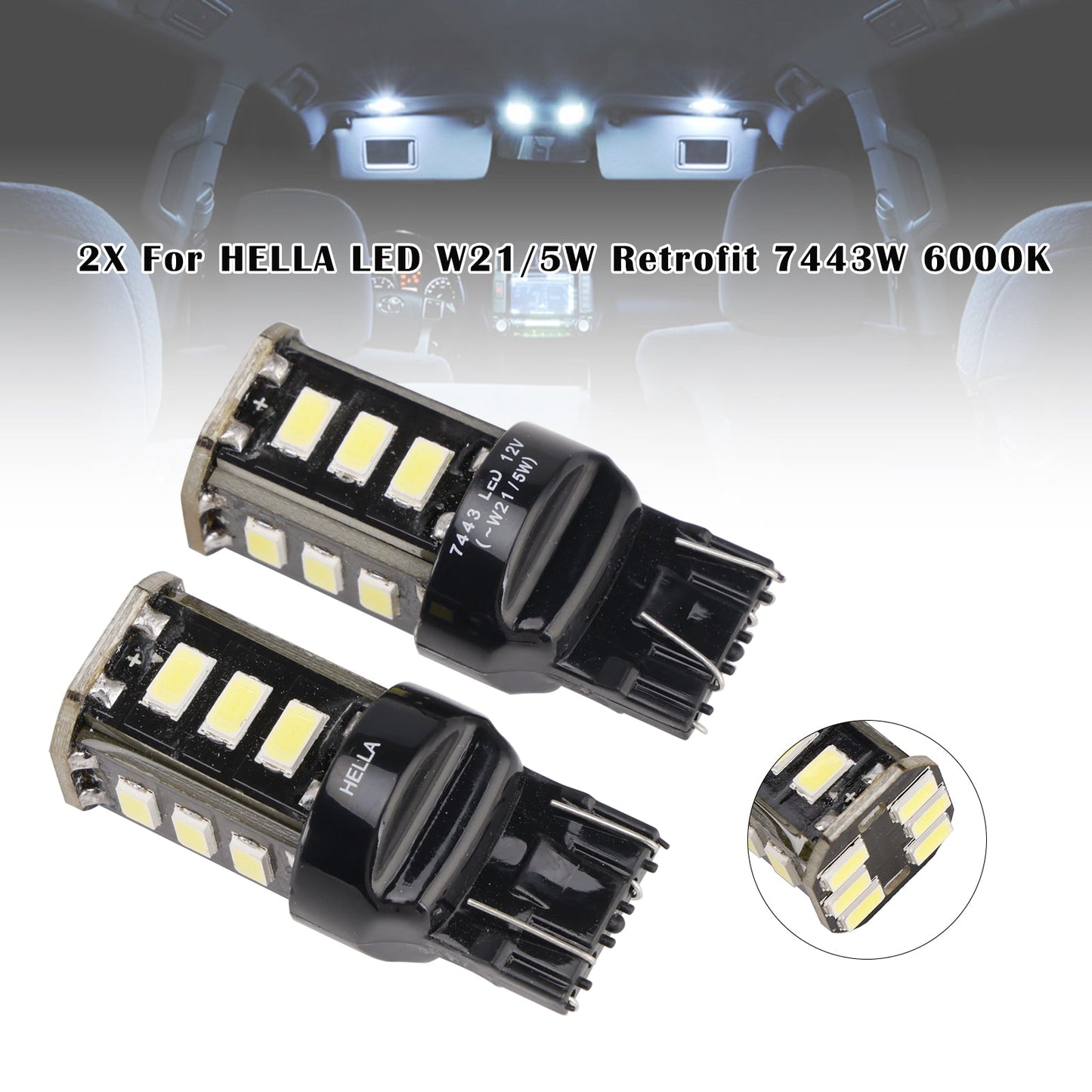 2X For HELLA LED Retrofit 7443W Wedge T5 12V 3W W21/5W 6000K