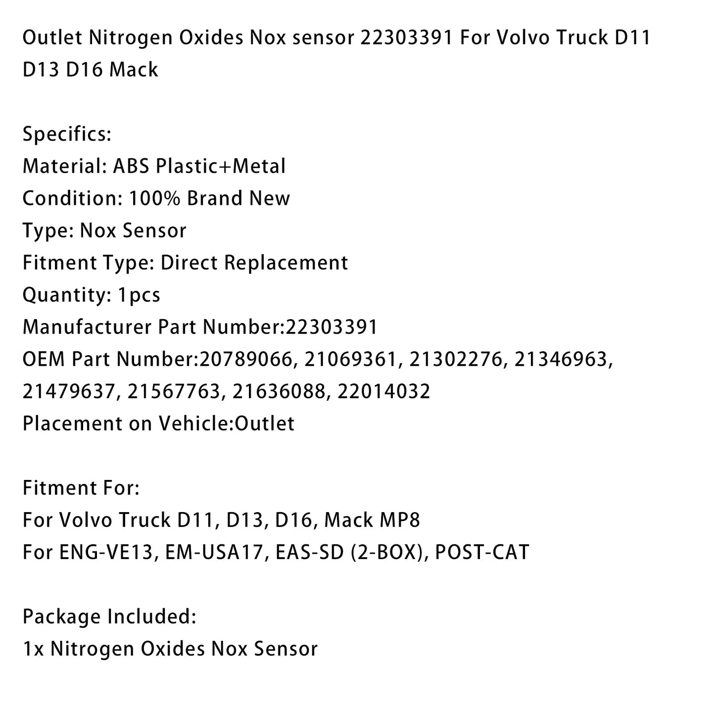 Outlet Nitrogen Oxides Nox sensor 22303391 For Volvo Truck D11 D13 D16 Mack
