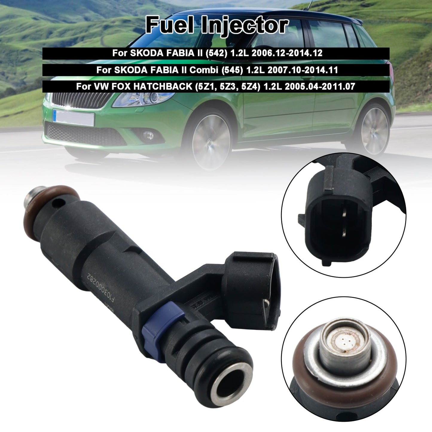 1PCS Fuel Injector 03D906031G Fit VW Fox Hatchback Fit Skoda Fabia II 1.2L