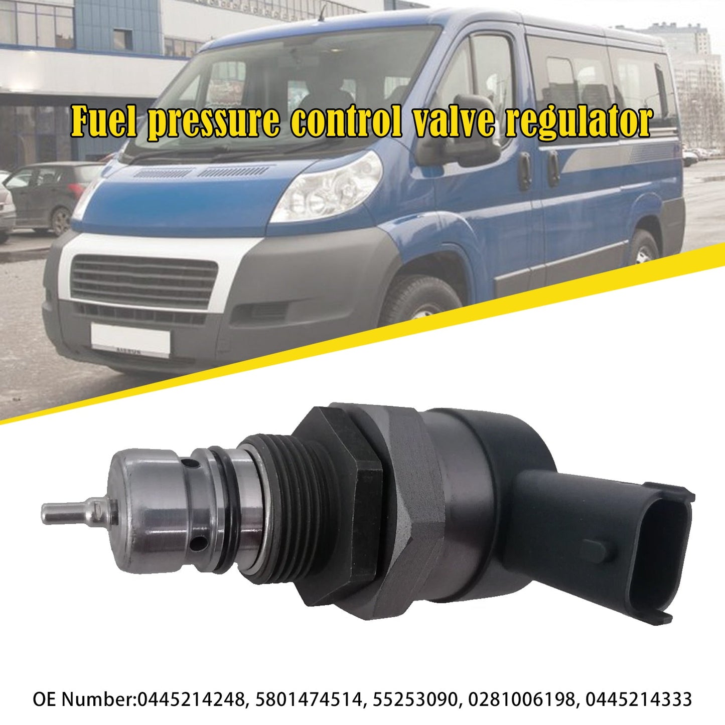 2021.07-up Fiat Ducato Bus (250_) 140 Multijet 2,2 D Fuel pressure control valve regulator 0281006198 0445214248