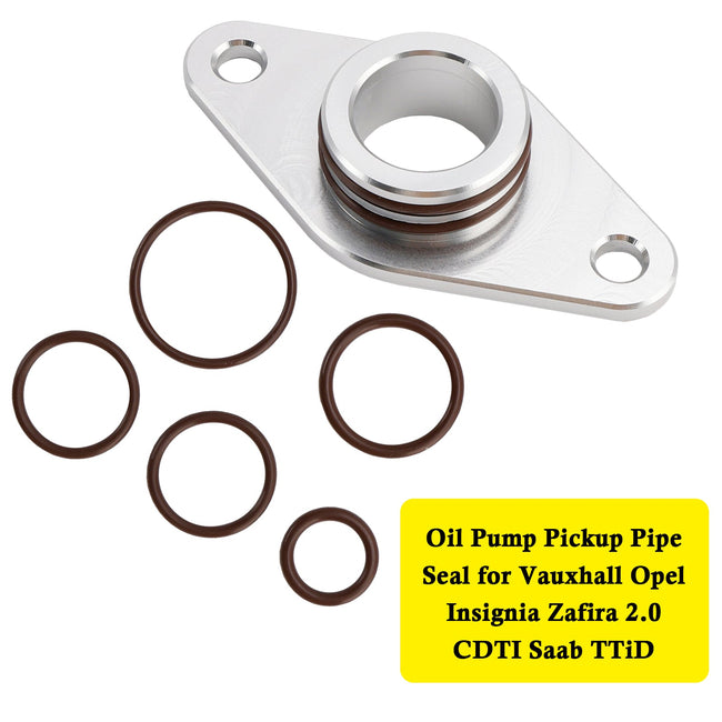 Oil Pump Pickup Pipe Seal for Vauxhall Opel Insignia Zafira 2.0 CDTI Saab TTiD