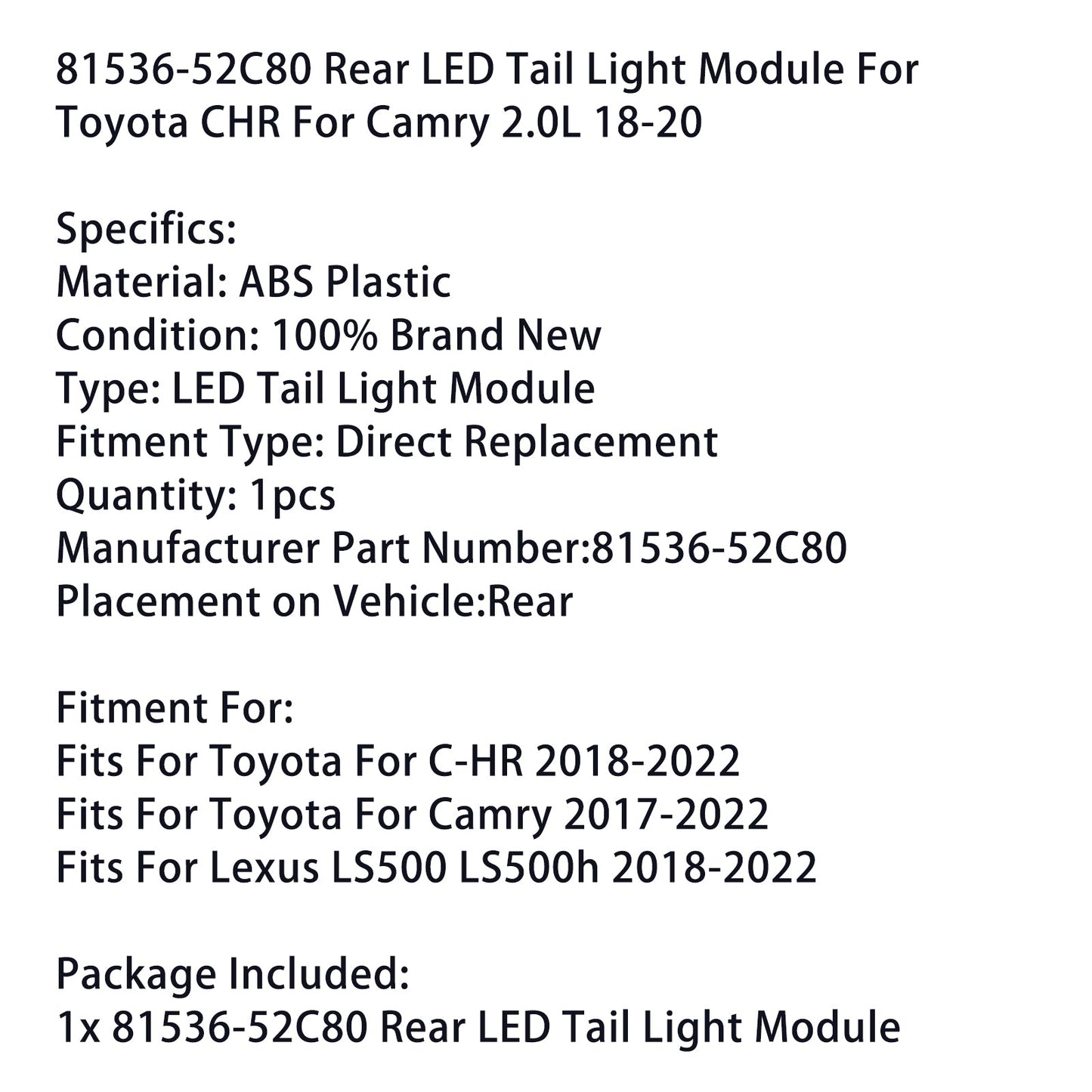 81536-52C80 Rear LED Tail Light Module For Toyota CHR For Camry 2.0L 2018-2020