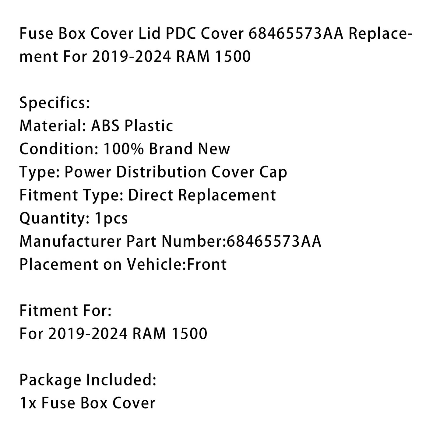 2019-2024 RAM 1500 Fuse Box Cover Lid PDC Cover 68465573AA Replacement
