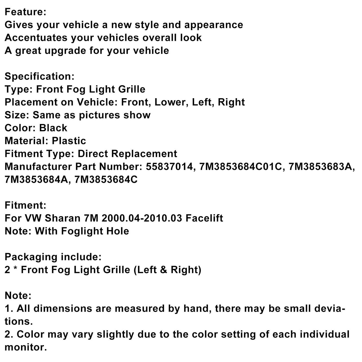 2000-2010 VW Sharan 7M Front Bumper Fog Light Grill W/ Foglight Hole