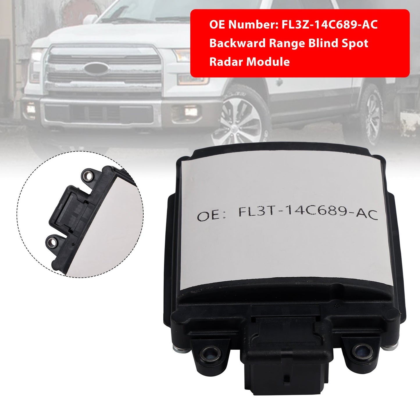 2015-2016 Ford F150 Backward Range Blind Spot Radar Module FL3Z-14C689-AC