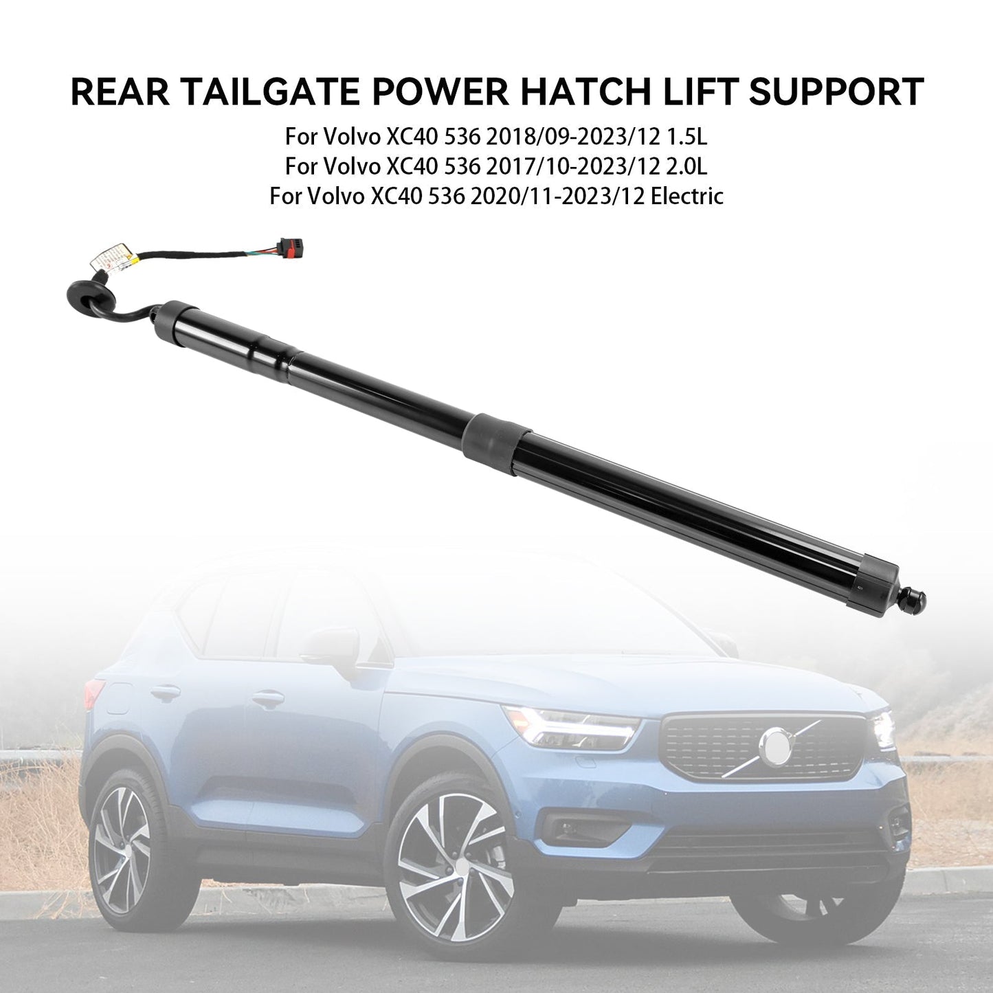 2017/10-2023/12 Volvo XC40 536 2.0L Rear Left Electric Tailgate Gas Strut 32296296