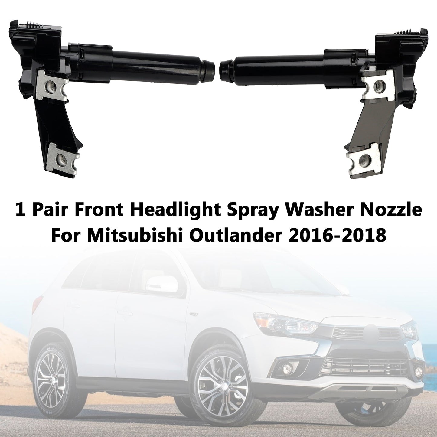 2016-2018 Mitsubishi Outlander 1 Pair Front Headlight Spray Washer Nozzle
