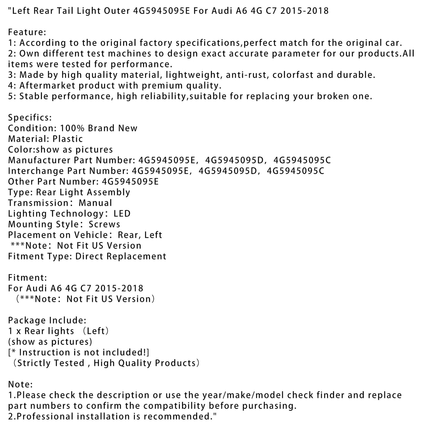 2015-2018 Audi A6 4G C7 Left Rear Tail Light Outer 4G5945095E