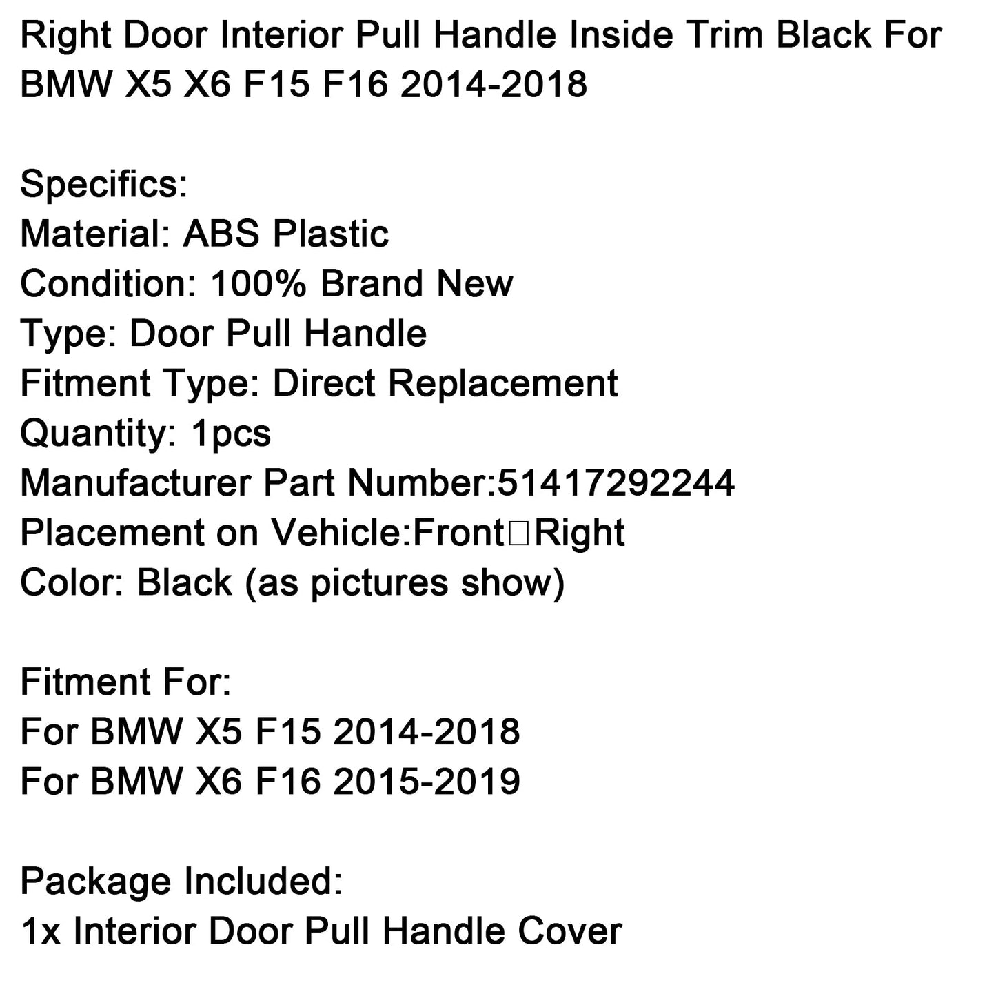 Right Door Interior Pull Handle Inside Trim For BMW X5 X6 F15 F16 2014-2018