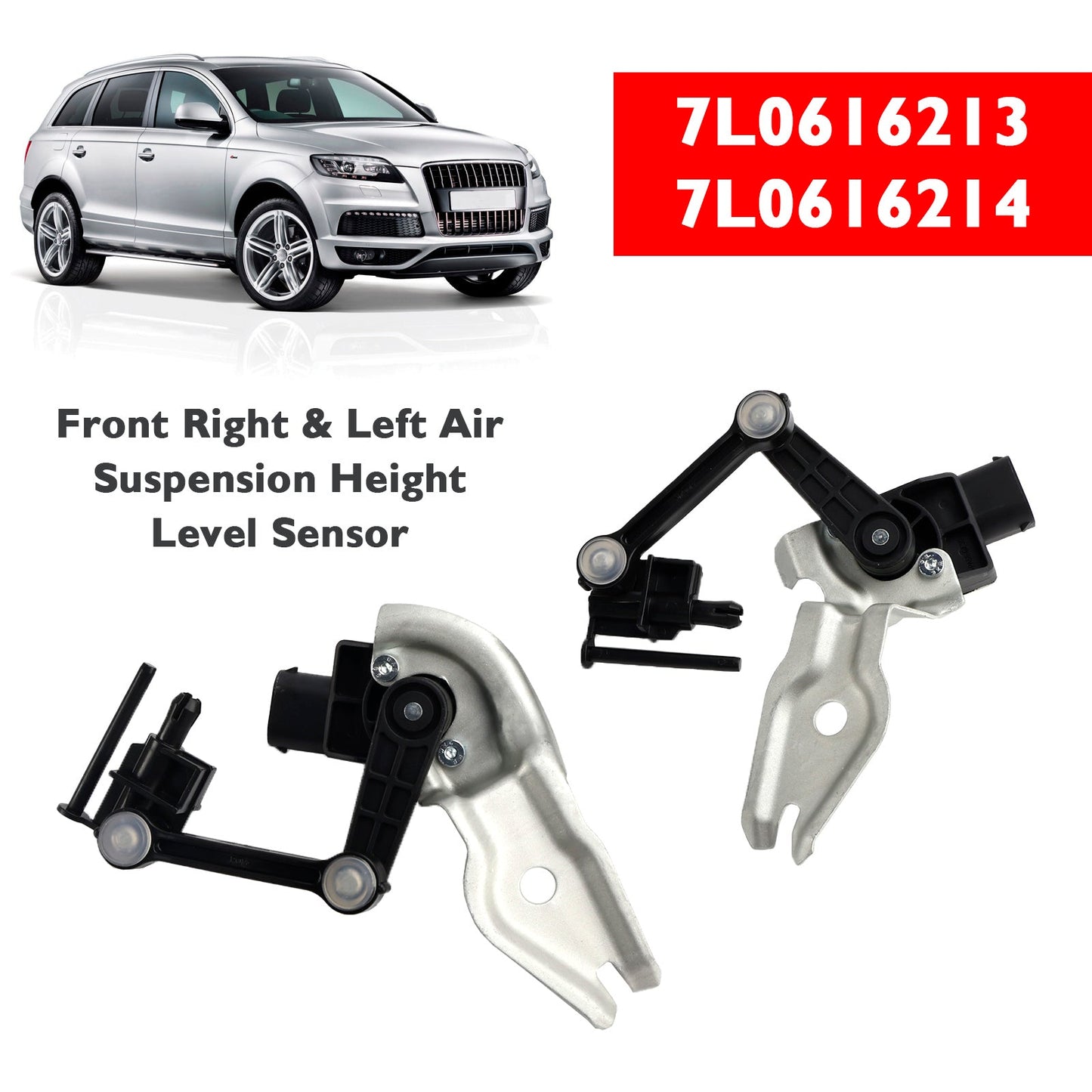 2006-2015 Audi Q7 (4L) Front Left & Right Suspension Height Sensor 7L0616213 7L0616214