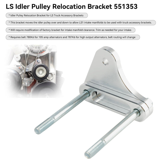 Chevy Truck LS LQ4 LQ9 LSX Billet Idler Pulley Relocation Bracket 551353