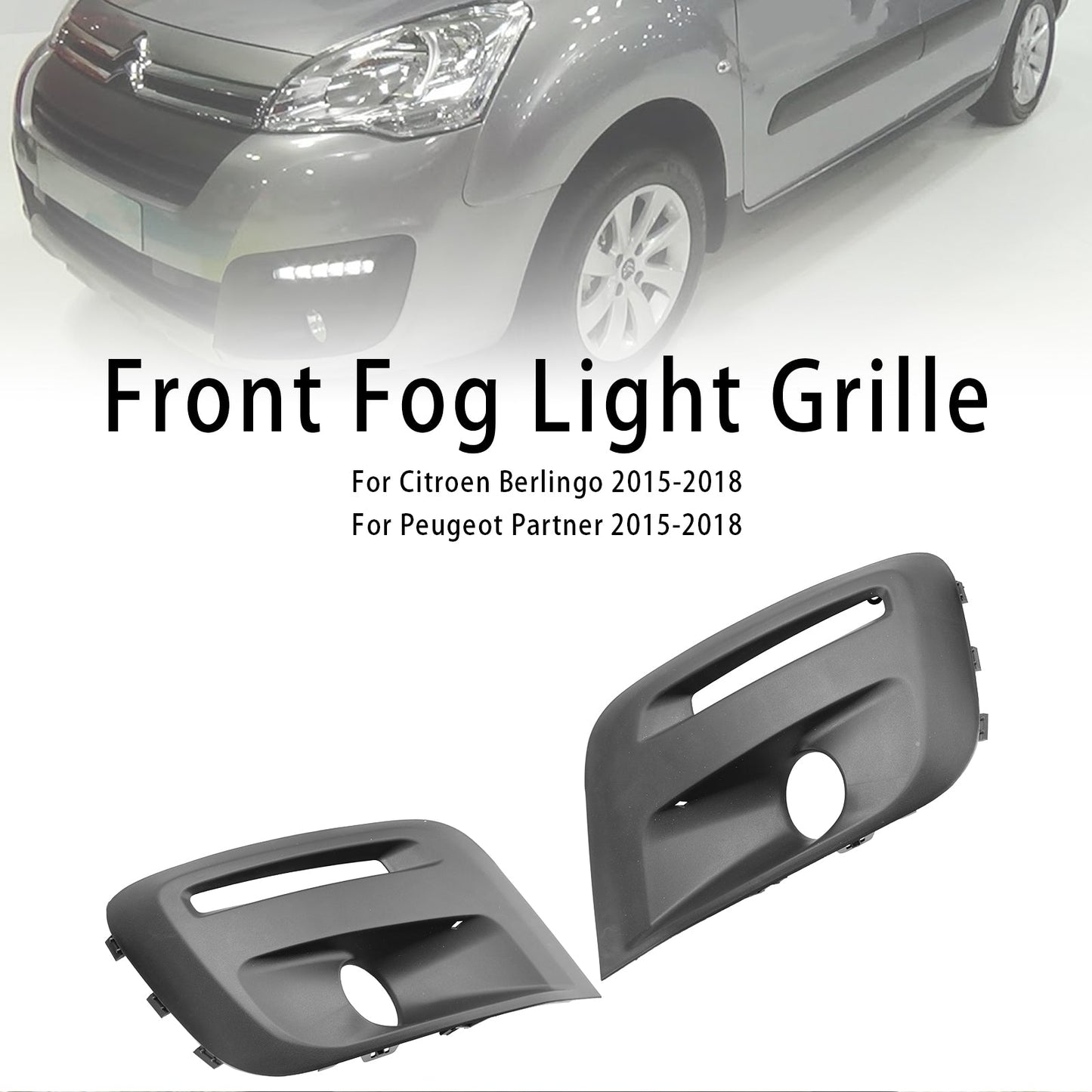 2015-2018 Peugeot Partner Front Bumper Foglight Grille 1513564680 9810965777