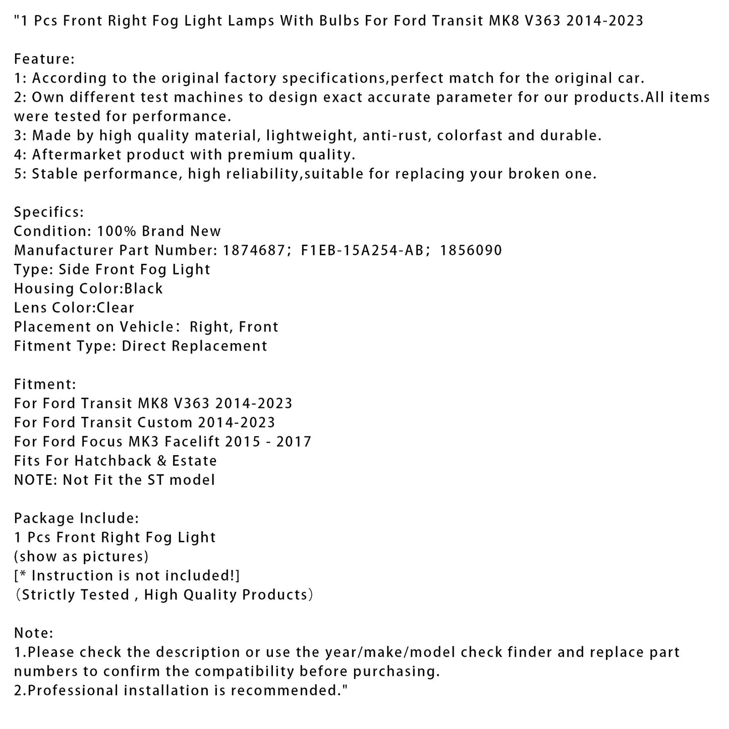 1 Pcs Front Right Fog Light Lamps With Bulbs For Ford Transit MK8 V363 2014-2023