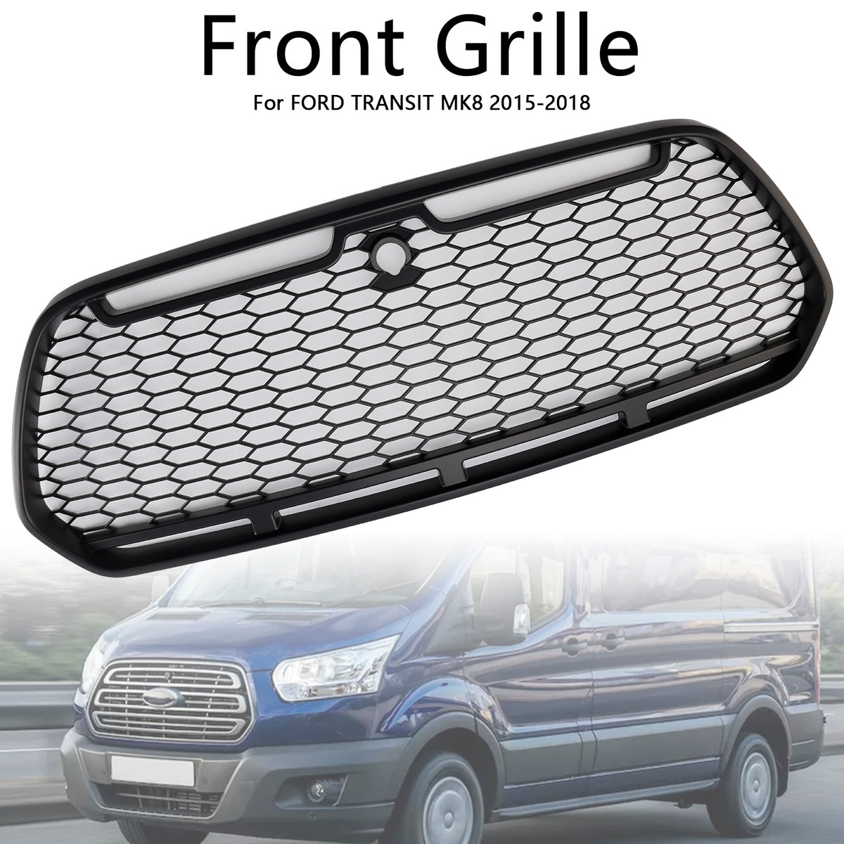 2015-2018 Ford Transit MK8 Matte Black Front Bumper Grille Grill Raptor