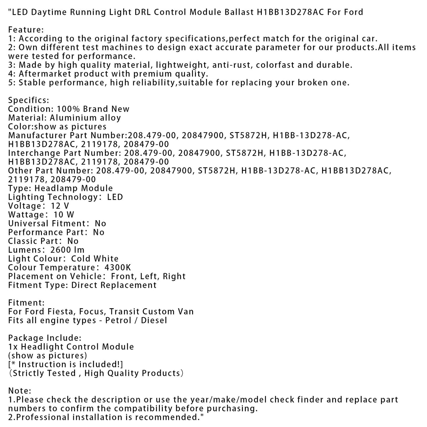 Ford Fiesta, Focus, Transit Custom Van LED Daytime Running Light DRL Control Module Ballast H1BB13D278AC