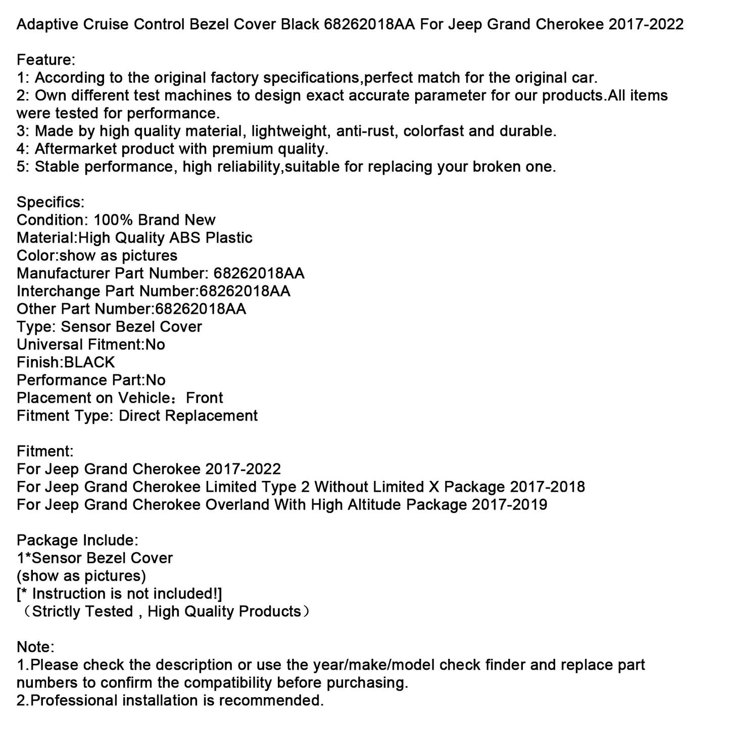 Adaptive Cruise Control Bezel Cover Black 68262018AA For Jeep Grand 2017-2022