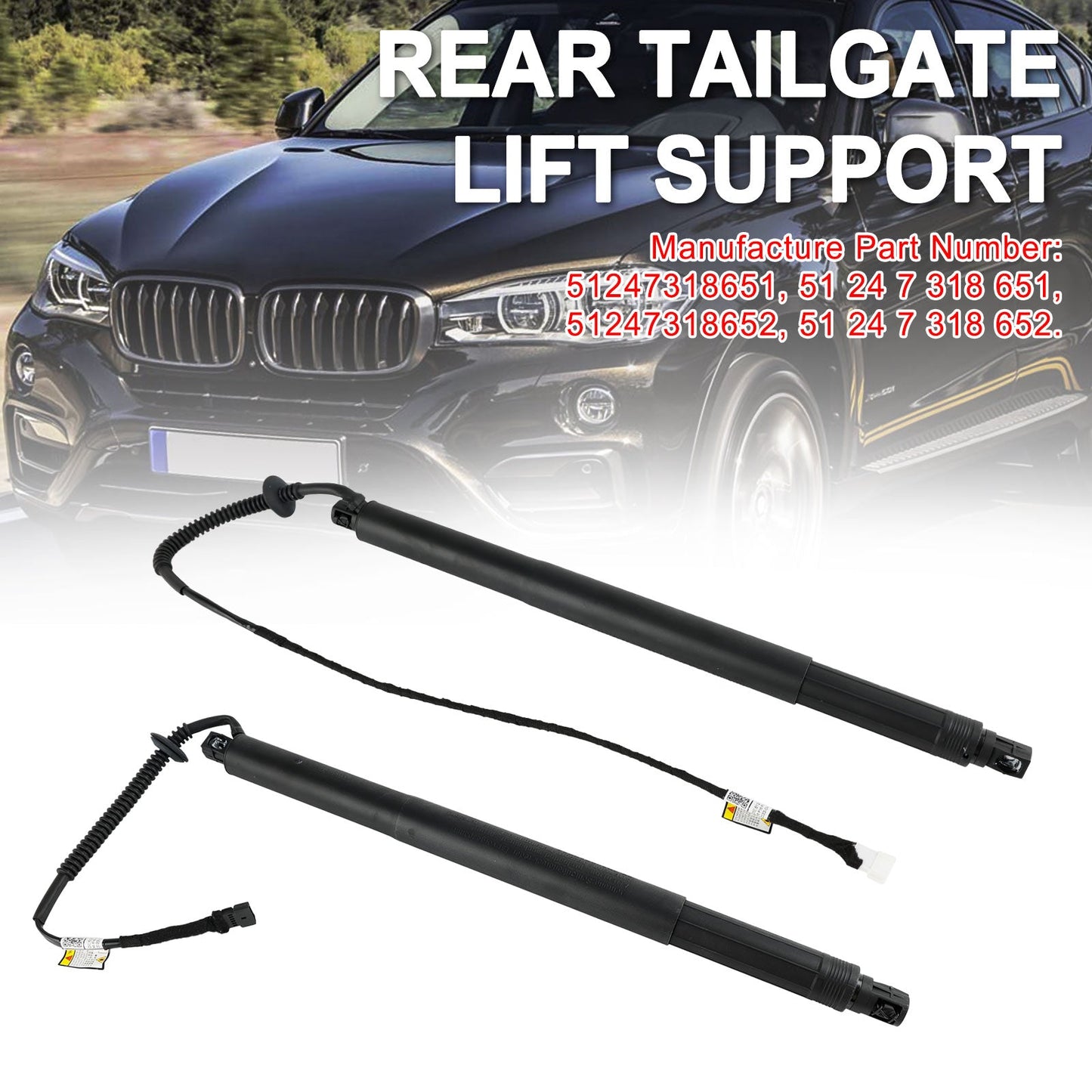 2014-2019 BMW X6 F16 F86 SUV xDrive 30d 2993ccm 277HP 204KW (Diesel) 2PCS Tailgate Power Lift Support 51247318651