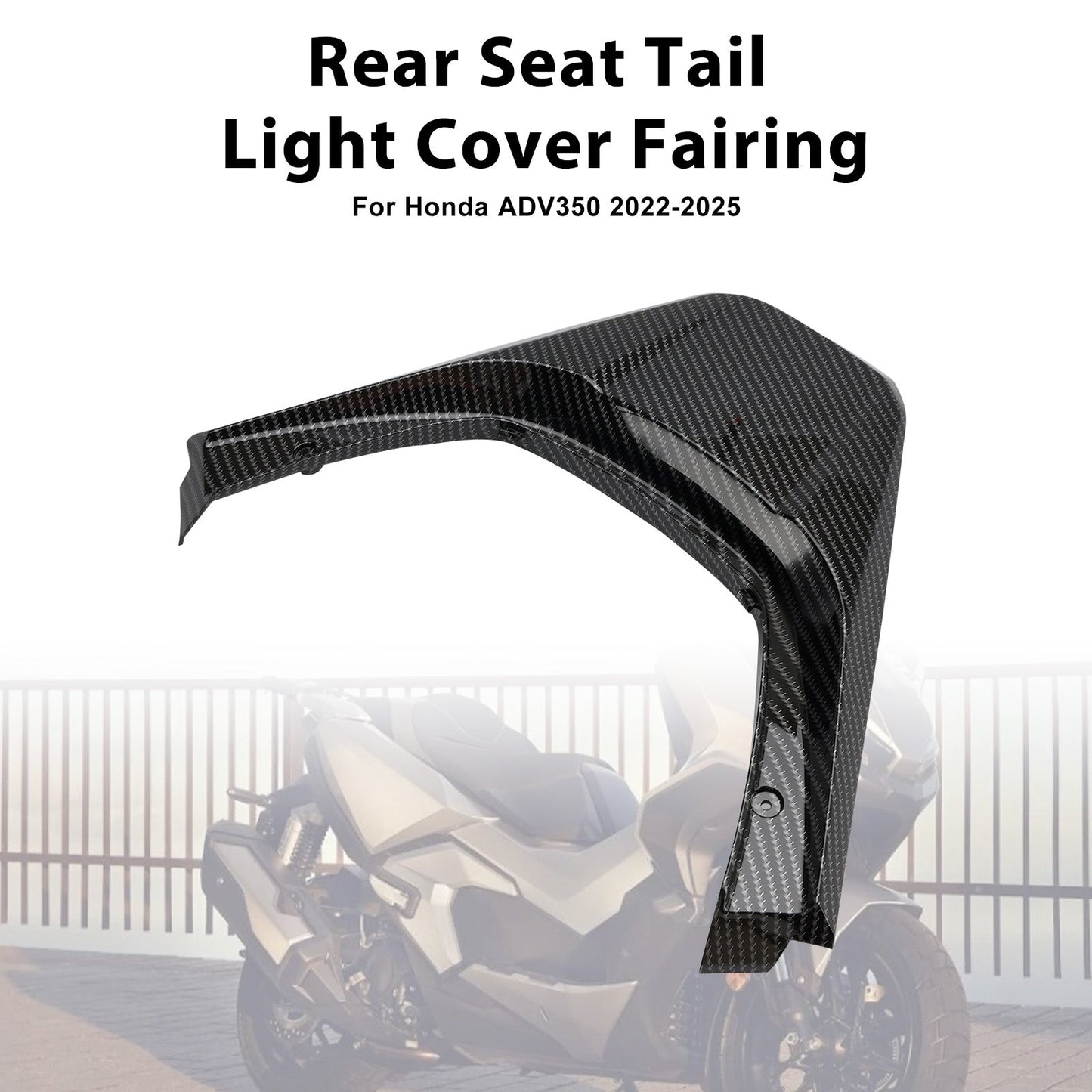 2022-2025 Honda ADV 350 Rear Seat Tail Light Cover Fairing