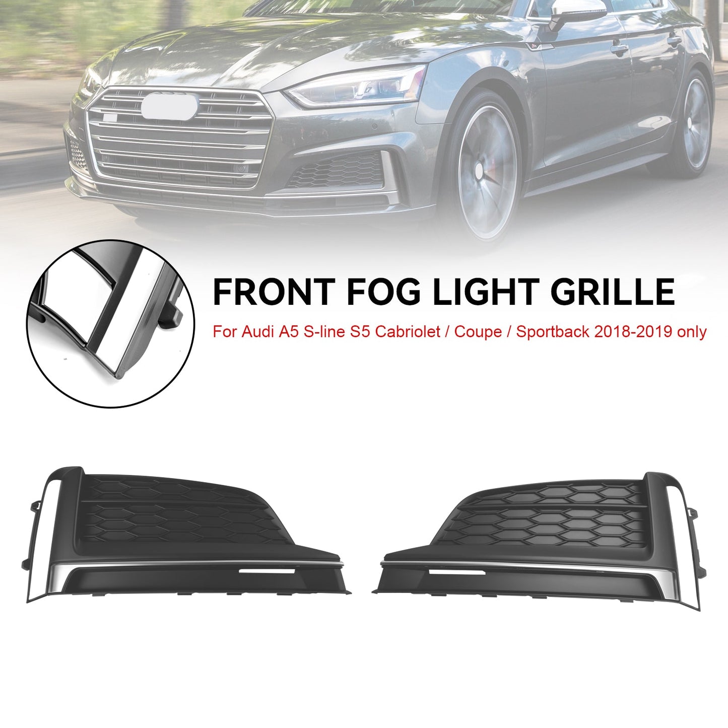 2018-2019 Audi A5 S-Line S5 Cabriolet / Coupe / Sportback Front Bumper Fog Light Grille Cover Trim 2PCS