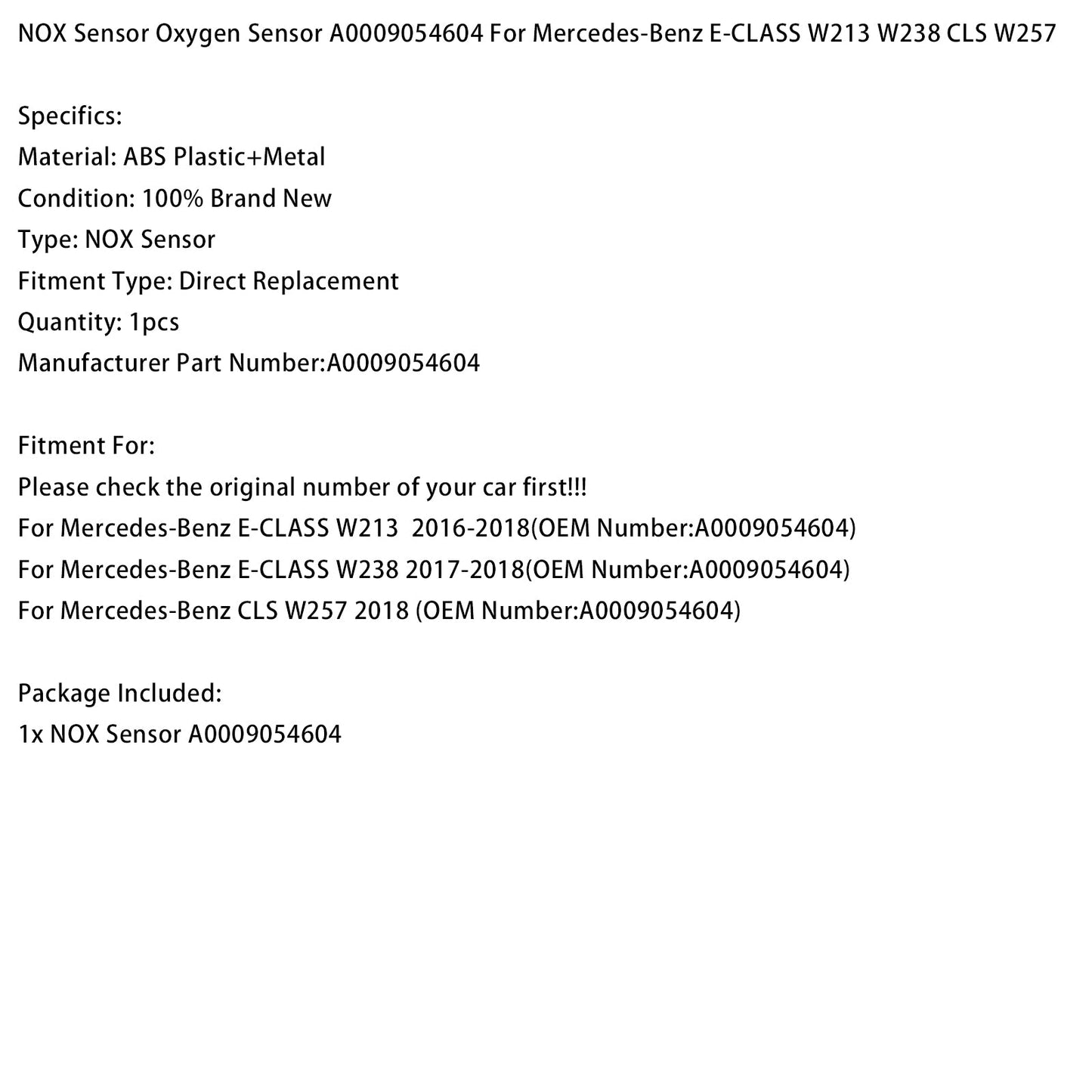 2018 Mercedes-Benz CLS W257 NOX Sensor Oxygen Sensor A0009054604