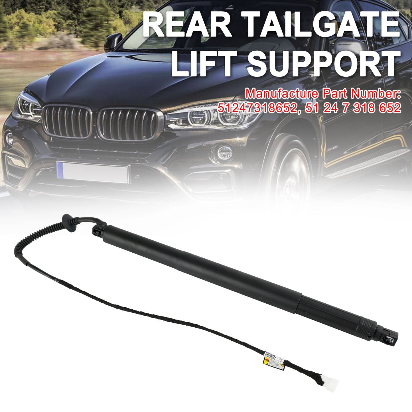 2014-2019 BMW X6 F16 SUV xDrive 30d 2993ccm 211HP 155KW (Diesel) Rear Right Tailgate Power Lift Support 51247318652