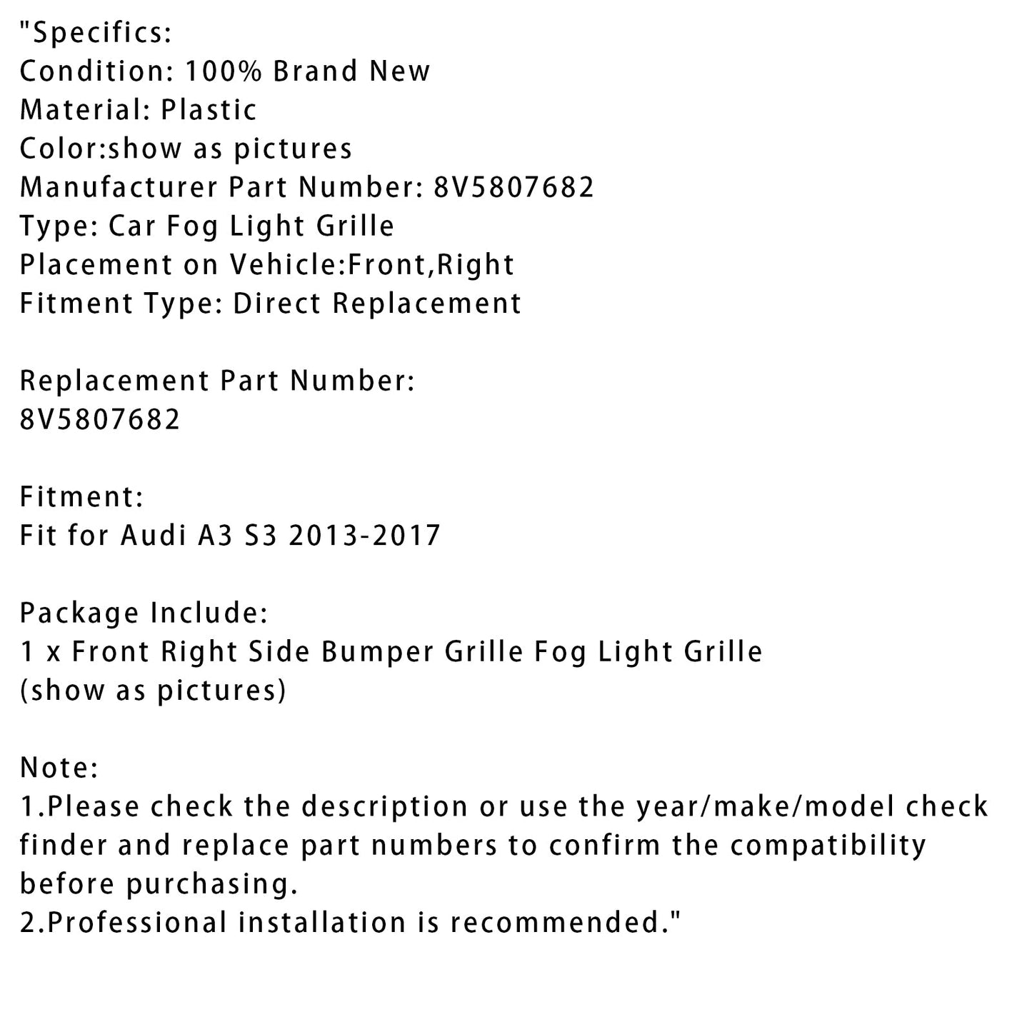 2013-2017 Audi A3 S3 Fog Light Grille Right Side 8V5807682