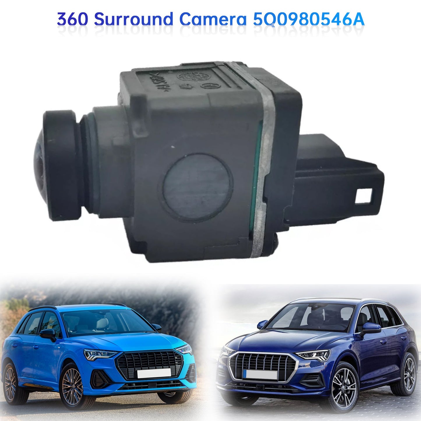 2017-2021 Audi A4 allroad 2.0L L4 Turbocharged 360掳Surround Front Camera 5Q0980546A