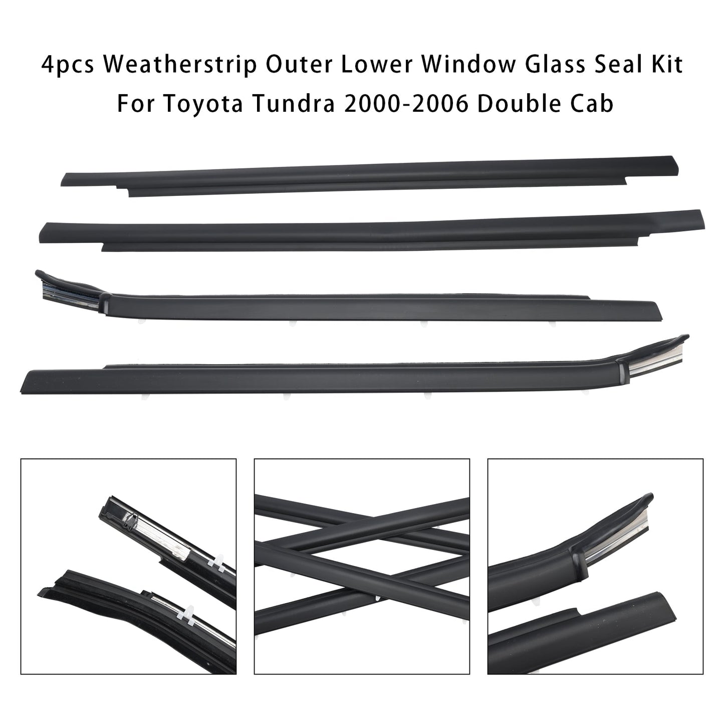 2000-2006 Toyota Tundra Double Cab 4pcs Weatherstrip Outer Lower Window 75720-0C010