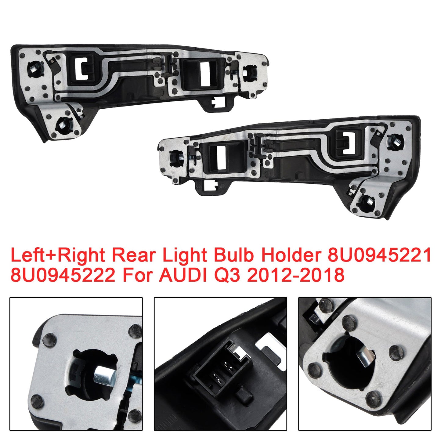 2012-2018 AUDI Q3 Left+Right Rear Light Bulb Holder 8U0945221 8U0945222