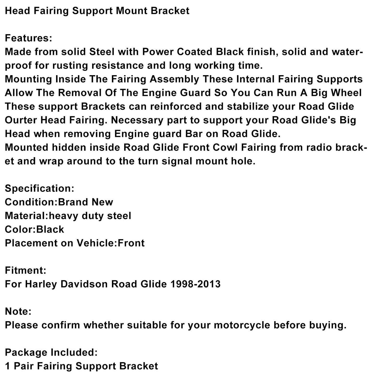 1998-2013 Road Glide Steel Head Fairing Support Mount Bracket