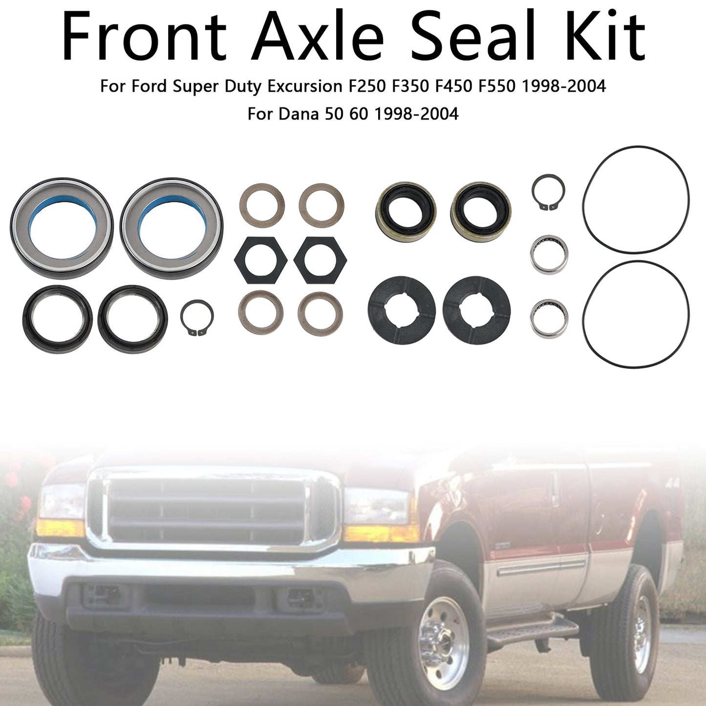 1998-2004 Ford Super Duty Excursion F250 F350 F450 F550 Front Axle Seal and Thrust Washer Kit