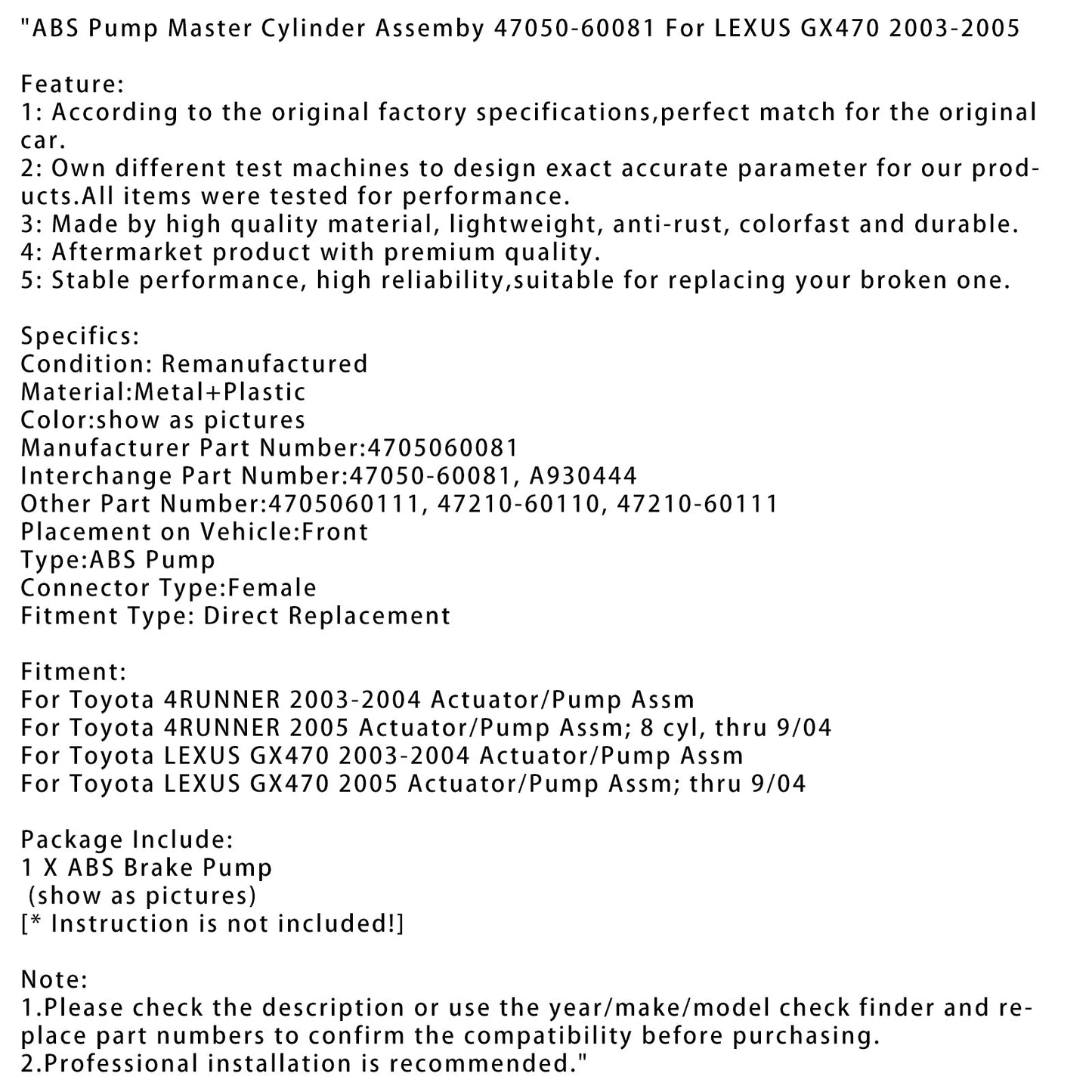 2005 Toyota LEXUS GX470 Actuator/Pump Assm thru 9/04 ABS Pump Master Cylinder Assemby 47050-60081