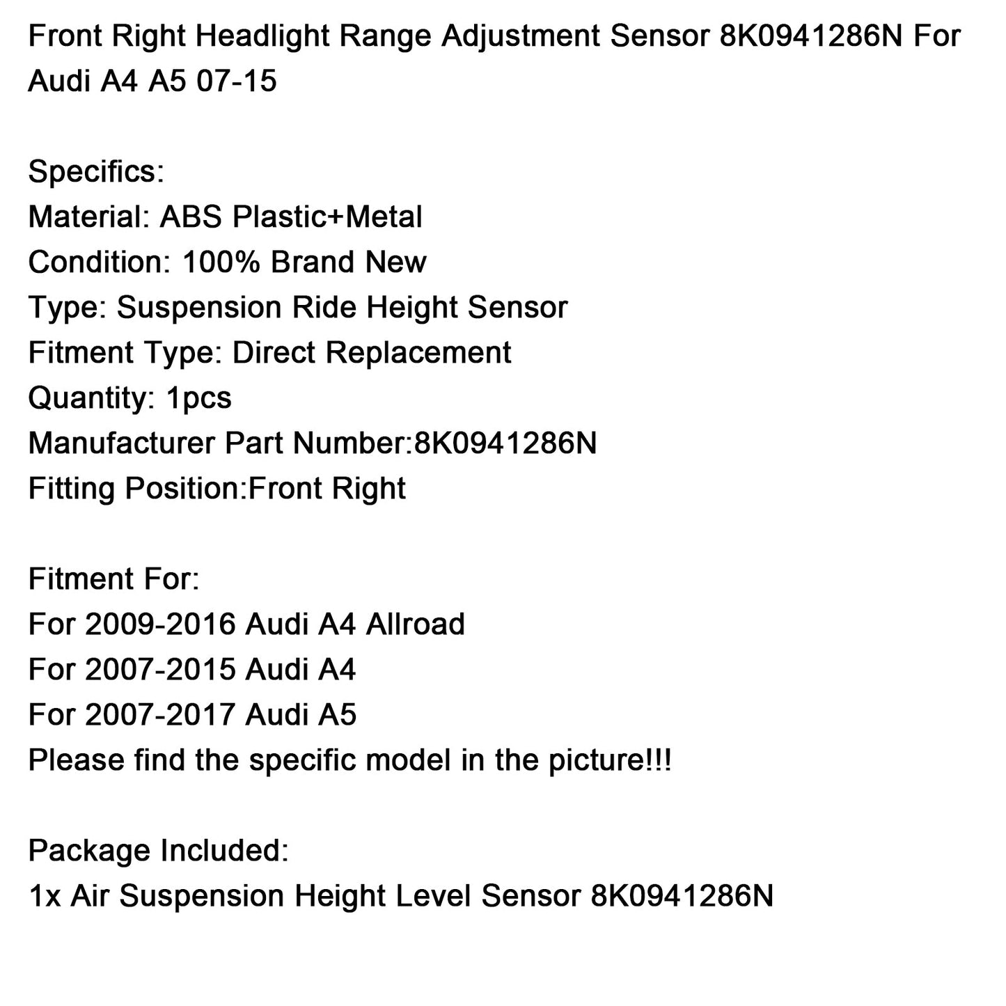 2007-2015 Audi A4 Headlight Range Adjustment Sensor Front Right 8K0941286N