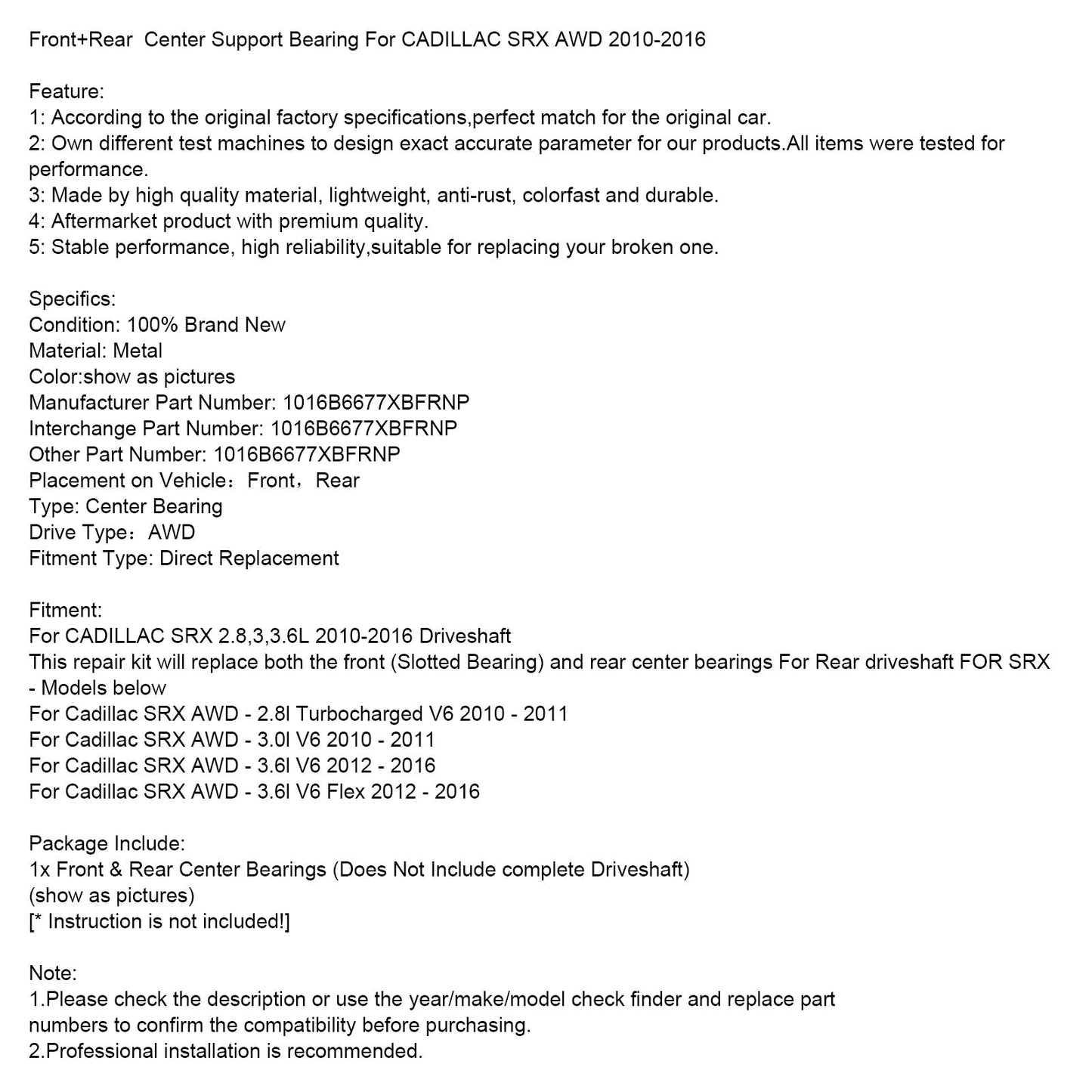2012-2016 Cadillac SRX AWD - 3.6l V6 Flex Front+Rear Center Support Bearing 1016B6677XBFRNP