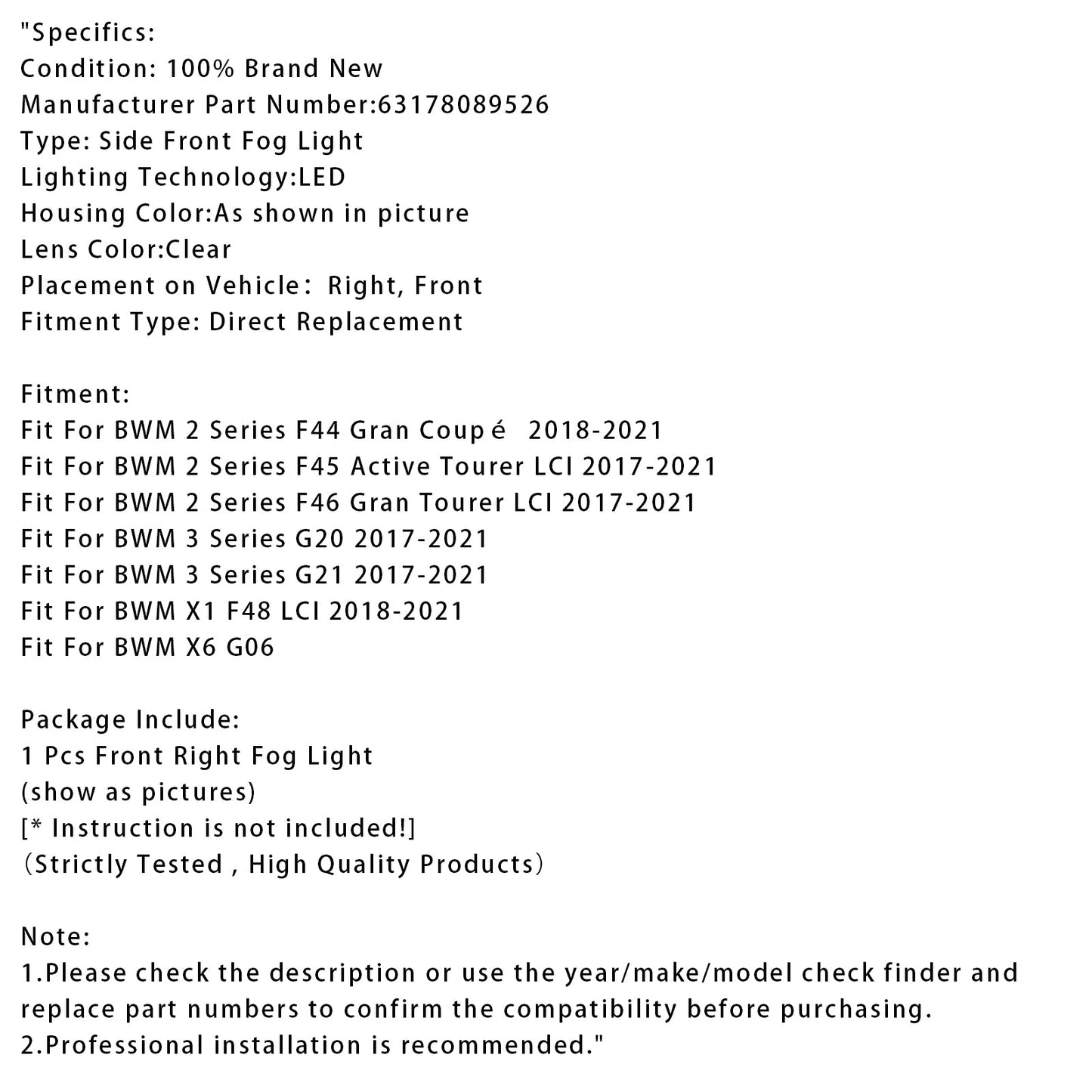 1 Pcs LED Front Right Fog Light For BMW G20 G21 X1 F48 LCI F45 F46 63178089526