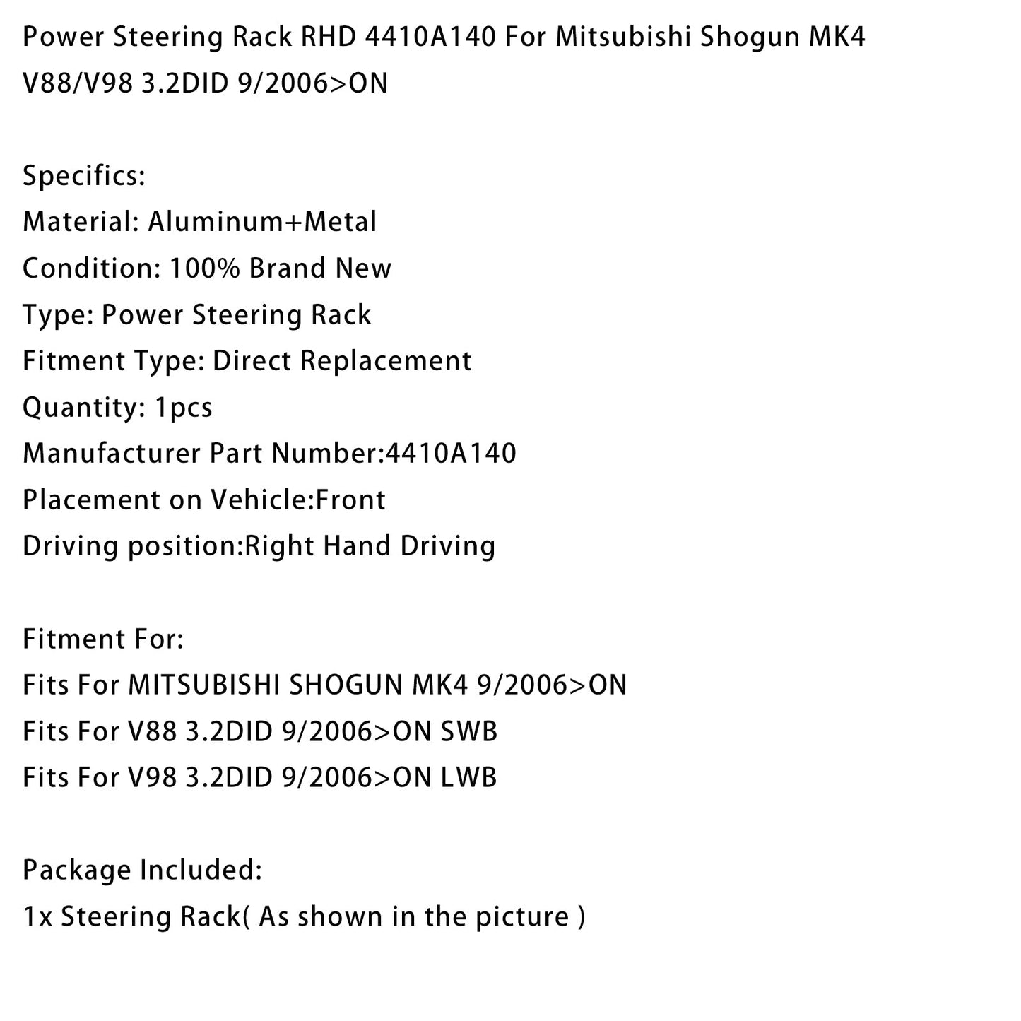 Power Steering Rack RHD 4410A140 For Mitsubishi Shogun MK4 V88/V98 3.2DID 9/2006>ON