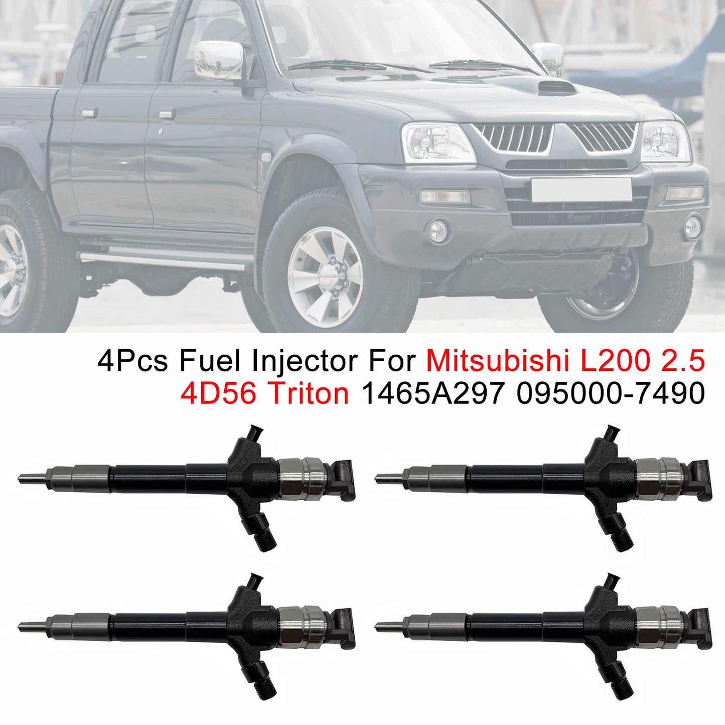 4Pcs Fuel Injector For Mitsubishi L200 2.5 4D56 Triton 1465A297 095000-7490